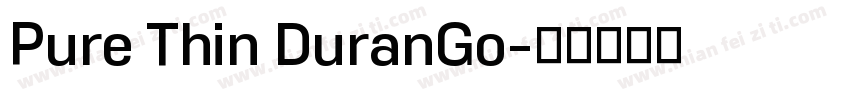 Pure Thin DuranGo字体转换